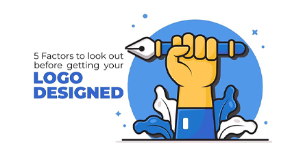 5 factors to look out before getting your logo designed